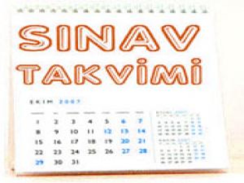 SINAV TARİHLERİ