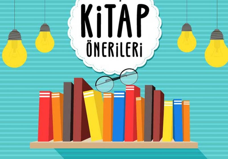 KİTAP ÖNERİLERİ